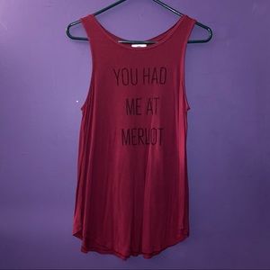 Tank top “You had me at merlot”
